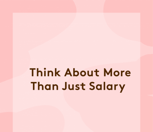 Why you Should be Thinking Beyond Salary